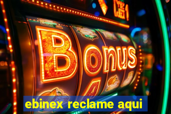 ebinex reclame aqui